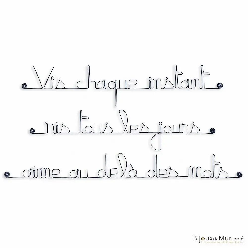 Autres décorations murales - Phrase en fil de fer " Vis, ris, aime au delà des mots ... " - BIJOUX DE MUR