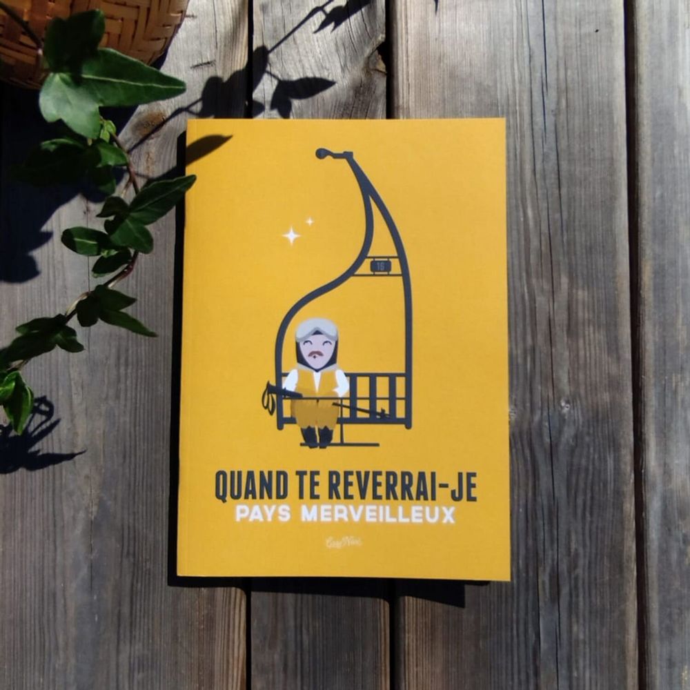 Papeterie - Carnet "Quand te reverrai-je" - COSYNÉVÉ - MOUNTAIN POSTERS