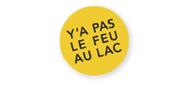 Y A PAS LE FEU AU LAC