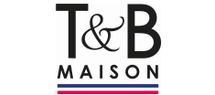 T & B MAISON