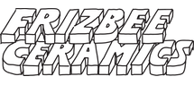 FRIZBEE CERAMICS