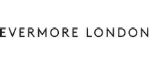 EVERMORE LONDON