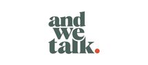 AND WE TALK