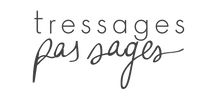 TRESSAGES PAS SAGES