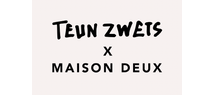 MAISON DEUX X TEUN ZWETS