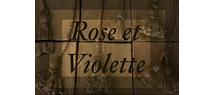 ROSE ET VIOLETTE