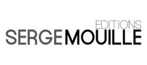 EDITIONS SERGE MOUILLE