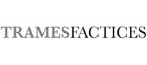 TRAMESFACTICES