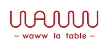 WAWW LA TABLE