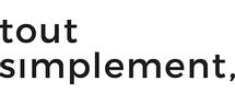 TOUT SIMPLEMENT,