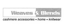 WEAVES & BLENDS