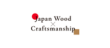 JAPAN WOOD X CRAFTSMANSHIP