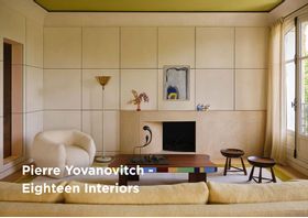 Pierre Yovanovitch - Eighteen Interiors