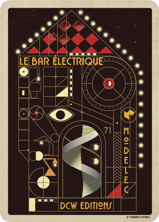 DCWÉDITIONS - LE BAR ELECTRIQUE